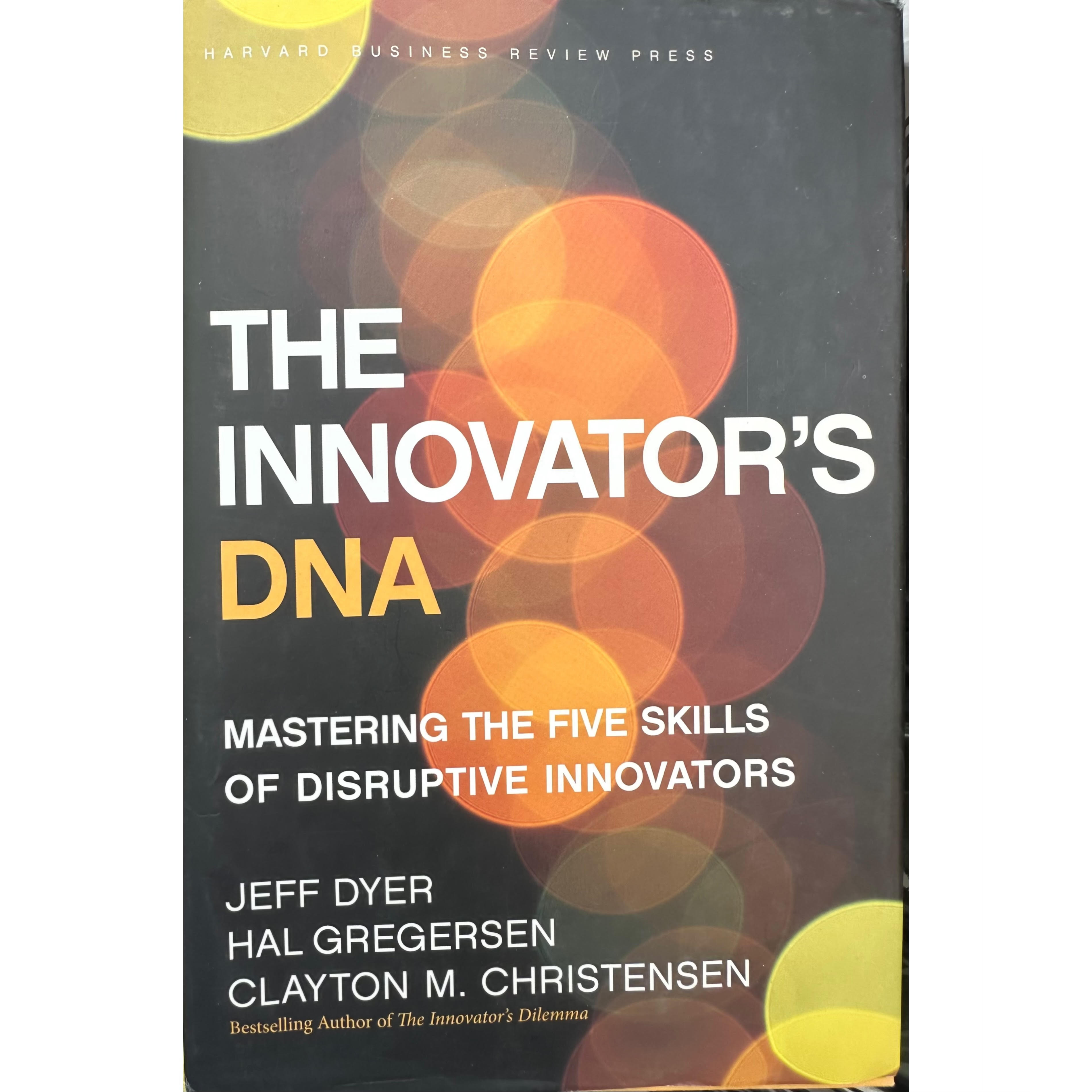 The Innovators's DNA